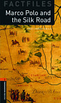 Oxford Bookworms Factfiles 2 Marco Polo and the Silk Road with Audio CD
